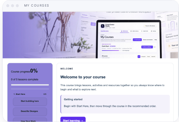 Course Creator Studio My Courses dashboard alongside a finished learner welcome screen
